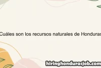 ¿Cuáles son los recursos naturales de Honduras?